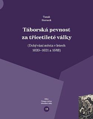 Recenze knihy - Táborská pevnost za třicetileté války